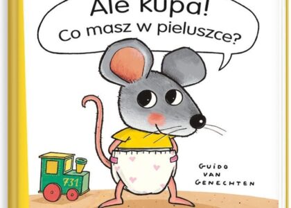 Ale kupa! Co masz w pieluszce?