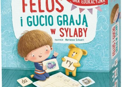 Nasza Księgarnia Feluś i Gucio Grają w Sylaby