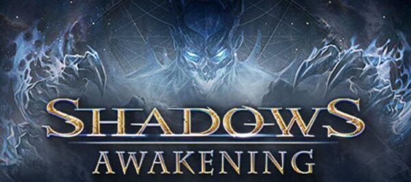Shadows: Awakening (Digital)